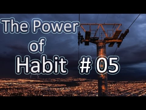 The Power of Habit by Charles Duhigg | #5 When WILLPOWER Becomes Automatic