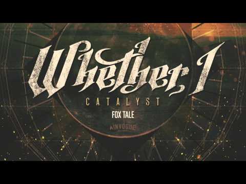 Whether, I - Fox Tale