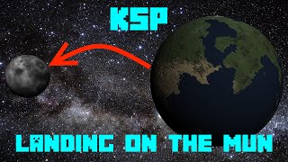Kerbal Space Program Career #8 - Landing On The Mun!