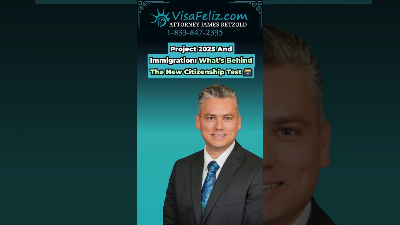 🗃️ Project 2025 and Immigration: What’s Behind the New Citizenship Test