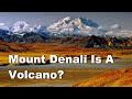 Mount Denali Is A Volcano? - 4.7 Mag Quake South Texas - California Braces For Heavy Rain And Snow