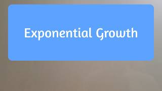 Exponential Growth