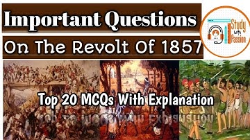 Most Important MCQs on the Revolt of 1857