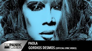 Πάολα - Γόρδιος Δεσμός | Paola - Gordios Desmos - Official Lyric Video chords