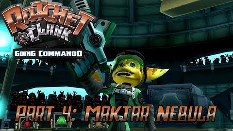 Ratchet & Clank: Going Commando | Part 4: Maktar Nebula - Maktar Resort (Ps2/Ps3)