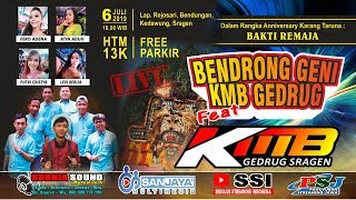 Live KMB feat BENDRONG GENI //SANJAYA MULTIMEDIA //KURNIA SOUND //Bonggo 06 Juli 2019