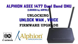 Alphion Router ONU | Unlock Airtel Alphion ASEE-1447 Modem with Latest Firmware with Voice