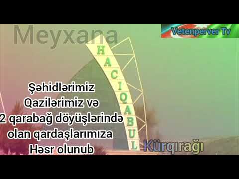 Hacıqabul Kürqırağı 2 Qarabağda Şəhidlərimiz və Qazilərimiz igidlərimizə Revayet həsr olunub