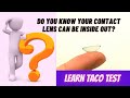 Taco test  is your contact lens inside out optometryreels