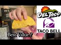 PROOF this Taco is the BEST Taco Bell Vs Del Taco Ranked