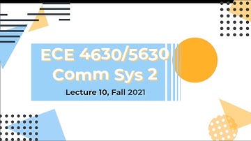Communication Systems 2 Lecture 10 Fall 2021