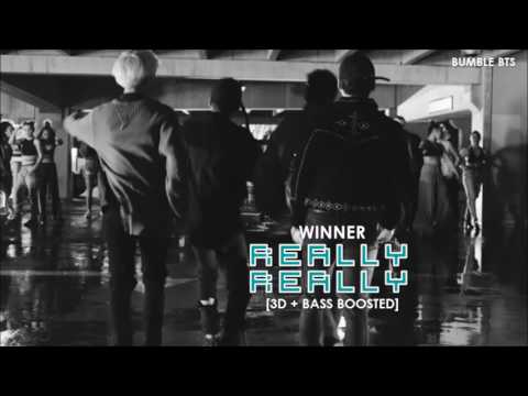 [3D+BASS BOOSTED] WINNER (위너) - REALLY REALLY | bumble.bts