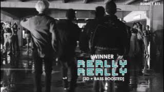 [3D BASS BOOSTED] WINNER (위너) - REALLY REALLY | bumble.bts