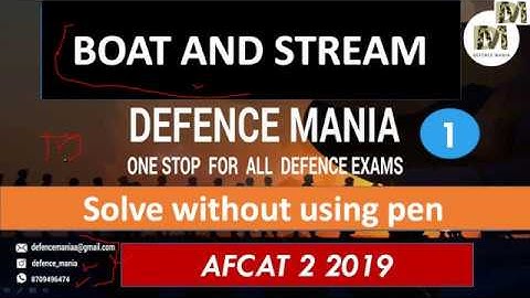 Boats and stream | Afcat 2 2019 maths prepration