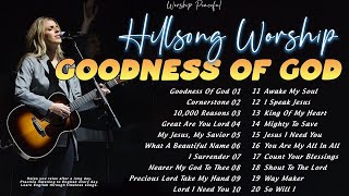 Goodness Of God ~ Hillsong United Playlist 2024 ~ Praise \& Worship Songs Lyrics ️🎧 Learn English
