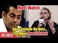 Agar salman khan nahi hota tho mein road par hoti  huma khan story  must watch