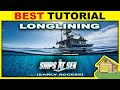 Ships at sea longline tutorial