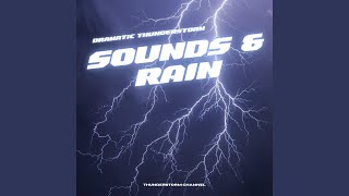 Harmonious Thunderstorm Sounds
