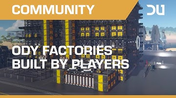 Dual Universe - ODY Factories (Entirely Built By Players)
