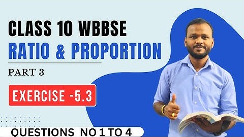 3.Ratio and proportion chapter 5 | exercise 5.3 | Class 10 wbbse | by raghubir bhaiya