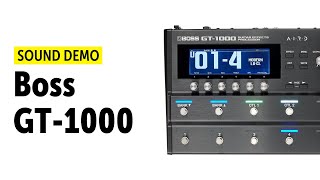 : Boss GT-1000 - Sound Demo (no talking)
