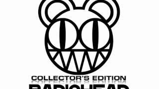 Collector's Edition - 29. There There (First Demo) - Radiohead