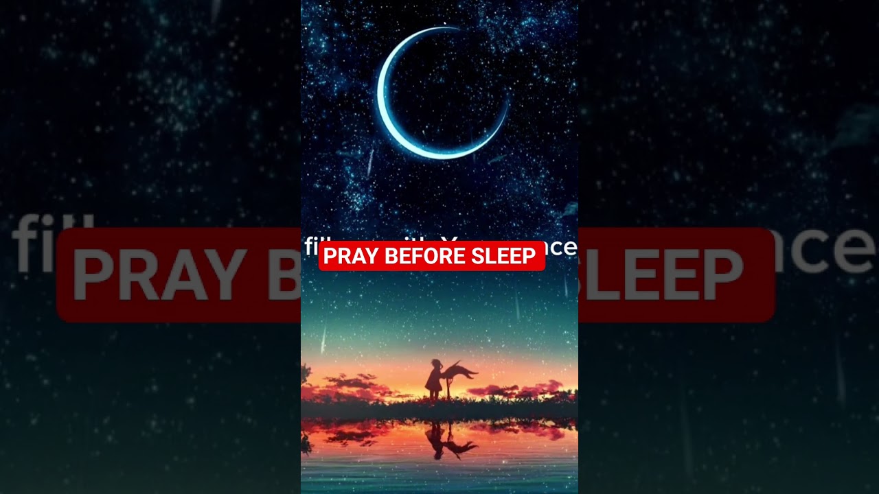 PRAY BEFORE SLEEP
