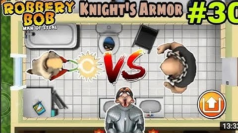 Robbery bob hack challenges use knight