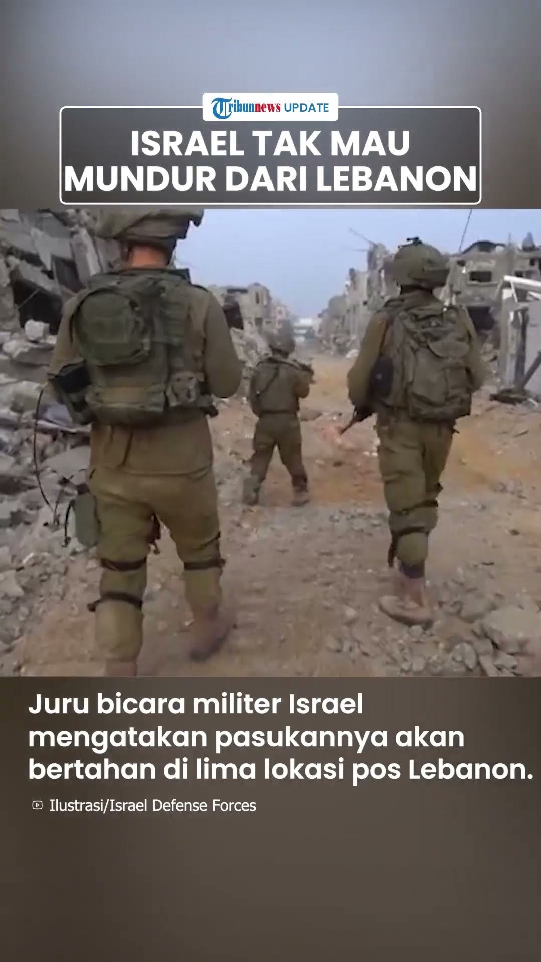 Batas Penarikan Pasukan dari Lebanon Berakhir, Israel Tolak Mundur Tetap Bertahan Duduki 5 Lokasi