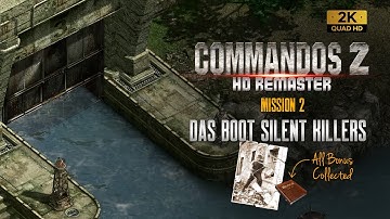 Commandos 2 HD Remaster: Das Boot Silent Killers - Mission 2 (All Bonuses)