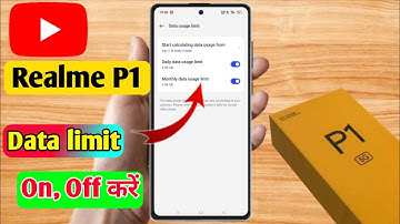 realme p1 data limit setting, realme p1 data limit kaise set kare