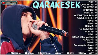 : QARAKESEK  ||   QARAKESEK || QARAKESEK's songs #qarakesek