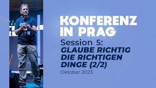 Download lagu Session 5|5 - 'GLAUBE RICHTIG DIE RICHTIGEN DINGE (Teil 2)' - Konferenz Prag Oktober 2023