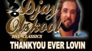 THANKYOU EVER LOVIN...Kenny Dale.wmv chords