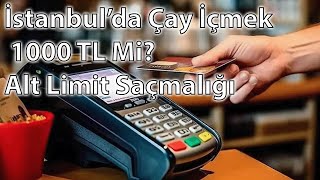 İstanbulda Çay İçmek 1000 Tl Mi? Alt Limit Saçmalığı