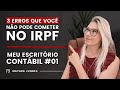 3 erros que voc no pode cometer no imposto de renda pessoa fsica 01  meu escritrio contbil