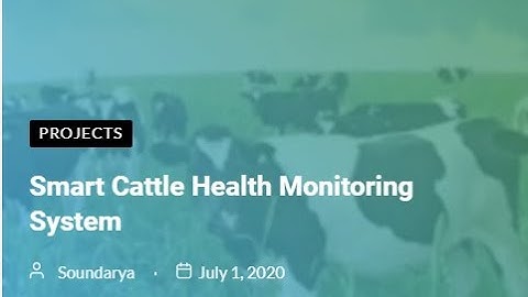 Smart Cattle Health Monitoring System