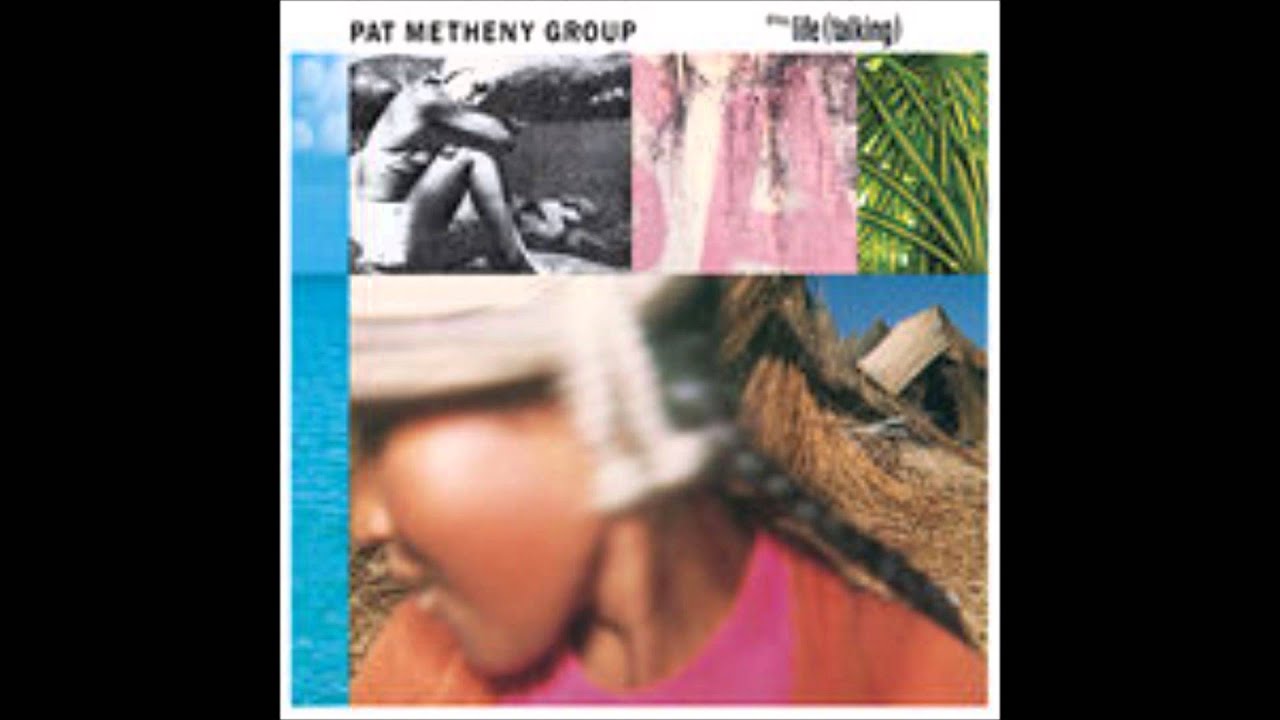 Pat Metheny Group - Minuano