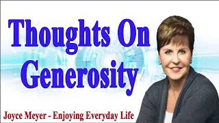 Joyce Meyer 2022 - Thoughts on Generosity - Enjoying Everyday
