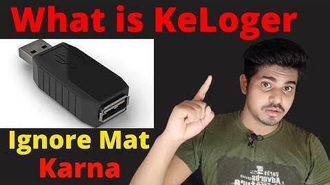 What Is Key Logger Explained In Hindi || Kya Hai Key Logger 🤔