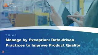 Manage by Exception: Data-driven Practices to Improve Product Quality [PREVIEW]