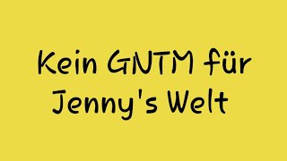 12 Gründe warum ich nicht zu GNTM gehen kann 😆 I Jenny's Welt