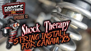 Garage Talk Ep. 12 | Shock Therapy Spring Install for Canam X3