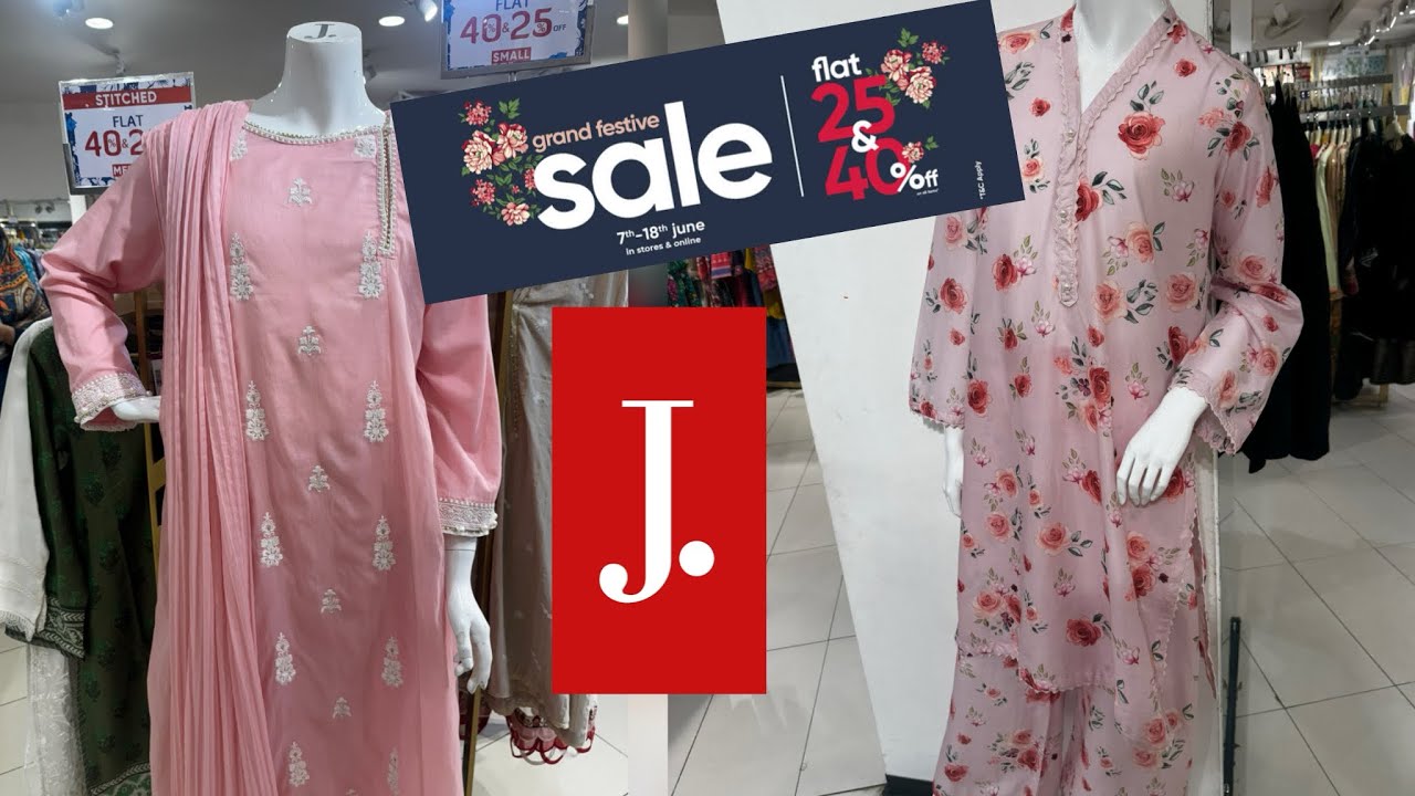 J. Junaid Jamshed Flat 40% Off Sale| J. Grand Festive Sale| Junaid Jamshed Summer Sale❤️