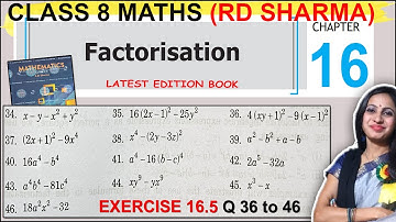 Class 8 Maths RD SHARMA Solutions | Ex 16.5 Question 36 to 46 Solution | Chapter 16 Factorisation