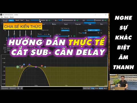 CÂN DELAY - CẮT SUB : Hướng dẫn & Thực hành thực tế // Chia sẻ bí quyết!