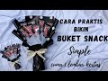 cara bikin buket Snack simple / how to wrapping Snack bouquet