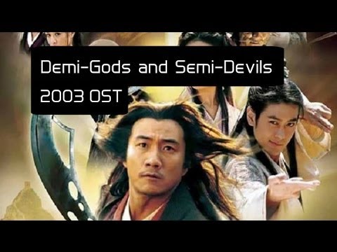 Demi-Gods and Semi-Devils - WuxiaSociety