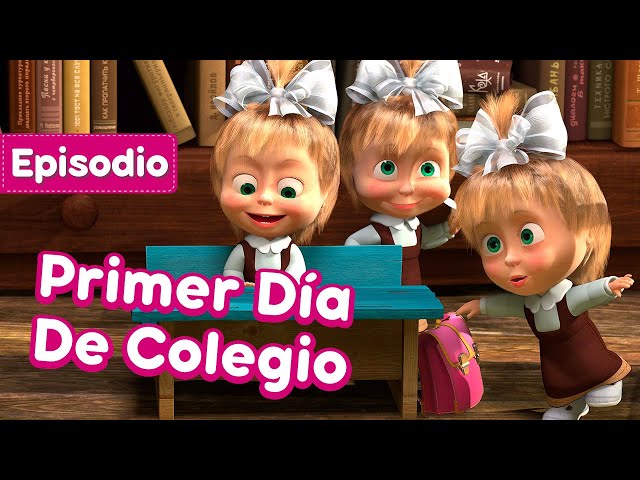 Masha y el Oso Castellano Primer Día De Colegio