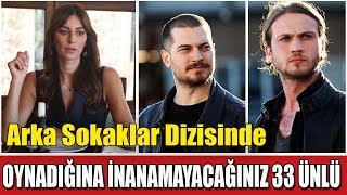 Download Arka Sokaklar Dizisinde Oynadığına İnanamayacağınız 33 Ünlü Video MP3 Arka Sokaklar Dizisinde Oynadığına İnanamayacağınız 33 Ünlü